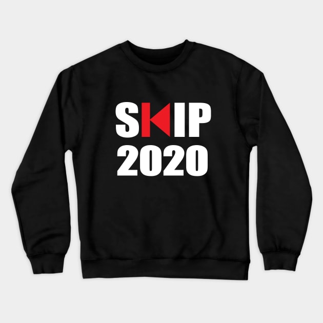 SKIP 2020 - Happy new year 2021 Crewneck Sweatshirt by Amrshop87